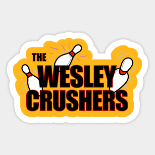 The Wesley Crushers Sticker